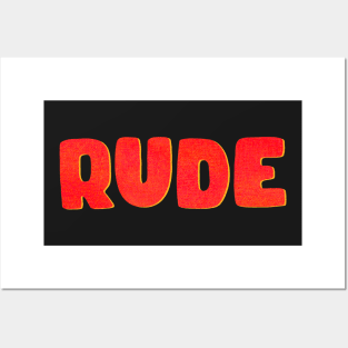 How rude?! Posters and Art